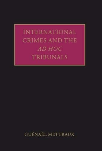 International Crimes and the ad hoc Tribunals