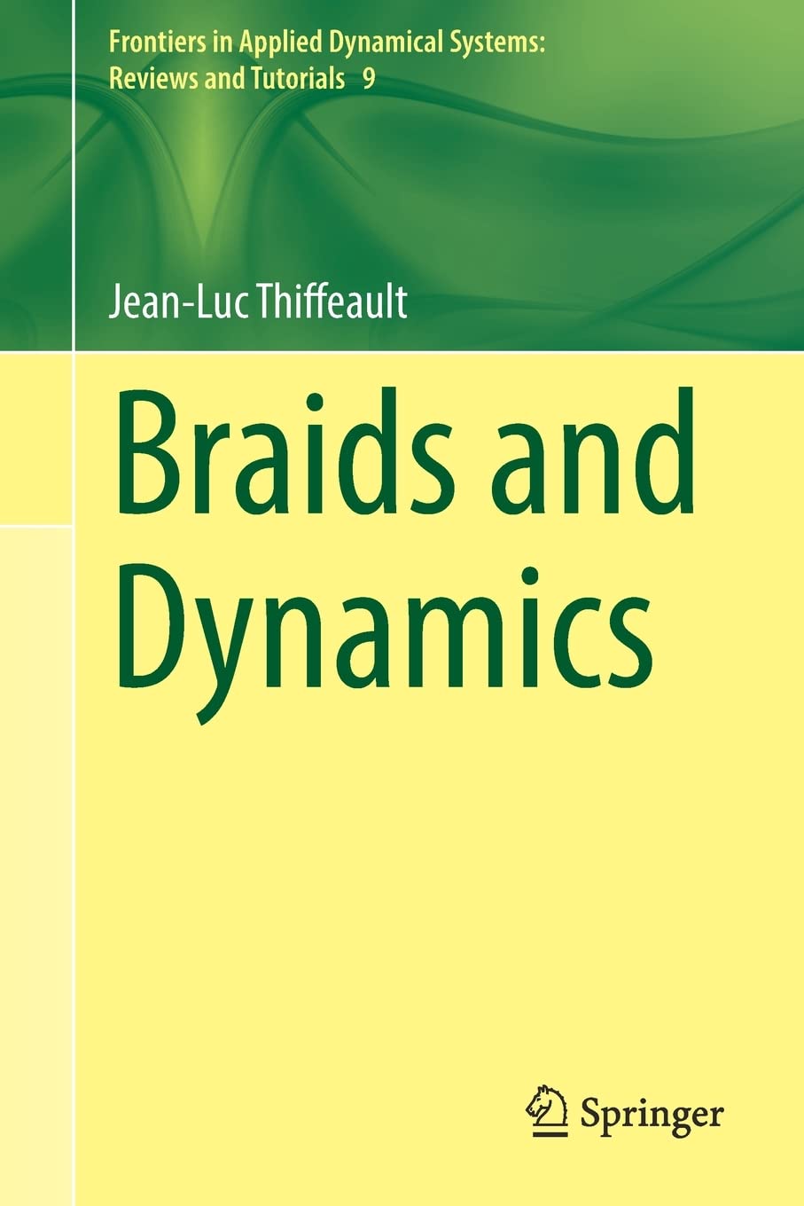 Braids and Dynamics