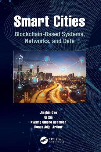 Smart Cities: Blockchain-Based Systems, Networks, and Data