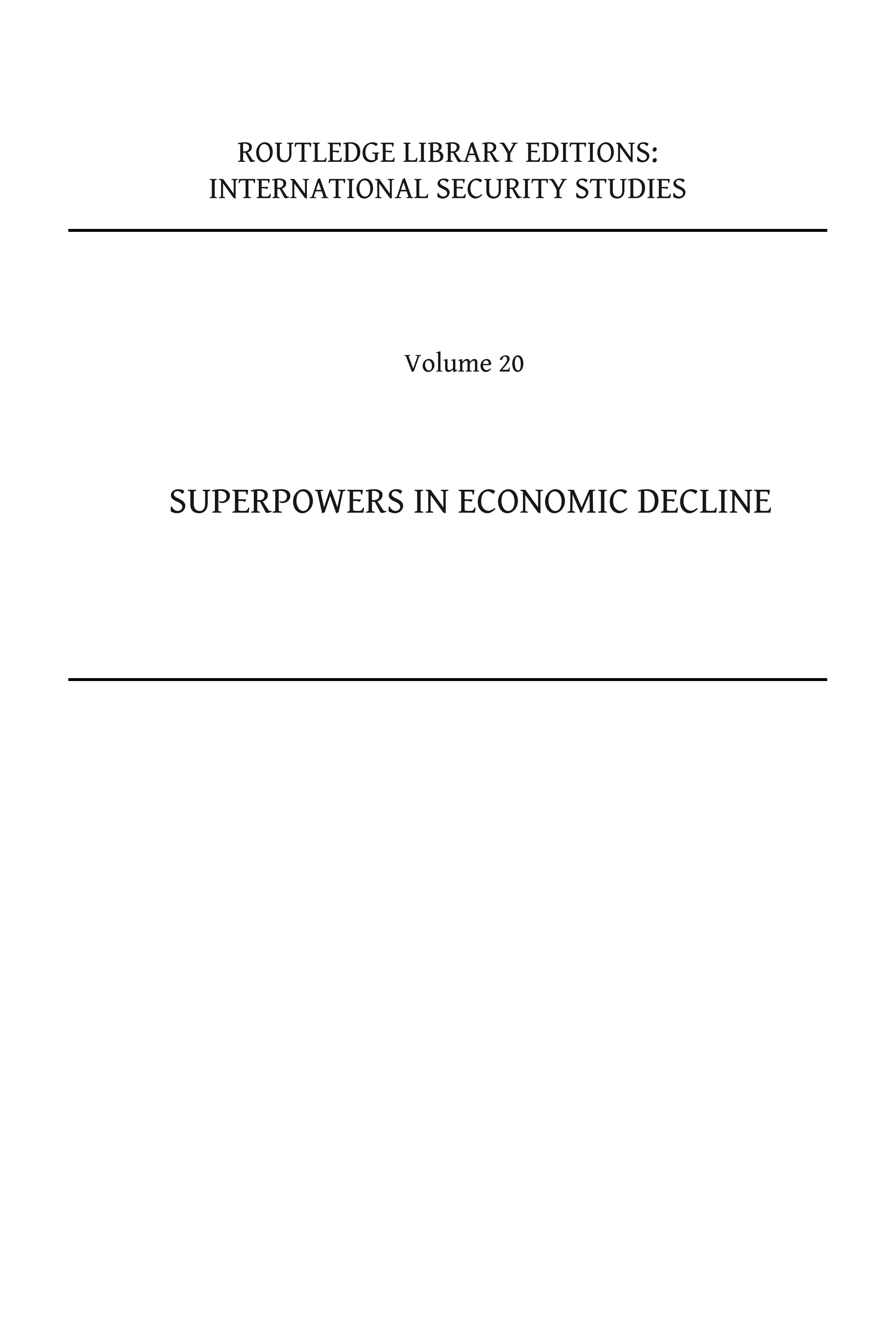 Superpowers in Economic Decline: U.S. Strategy for the Transcentury Era