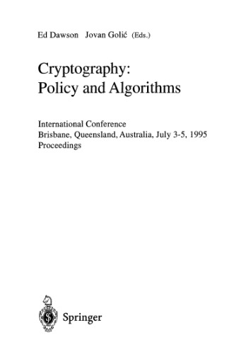 Cryptography: Policy and Algorithms: International Conference Brisbane, Queensland, Australia, July 3–5, 1995 Proceedings