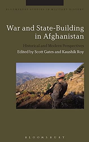 War and State-Building in Afghanistan: Historical and Modern Perspectives