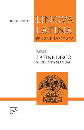 Lingua Latina: Pars I: Latine Disco: Student's Manual