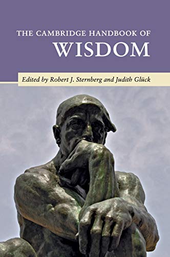 The Cambridge Handbook of Wisdom