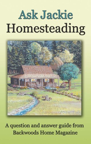 Ask Jackie: Homesteading