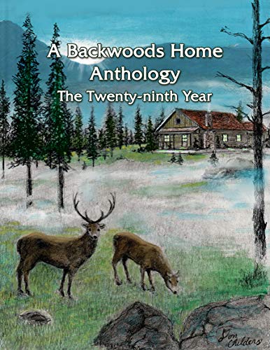 A Backwoods Home Anthology: The Twenty-ninth Year