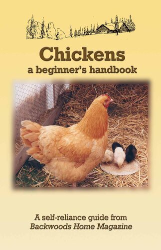 Chickens: A beginner's handbook