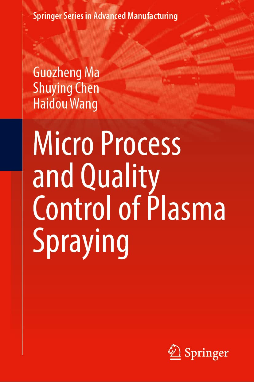 Micro Process and Quality Control of Plasma Spraying