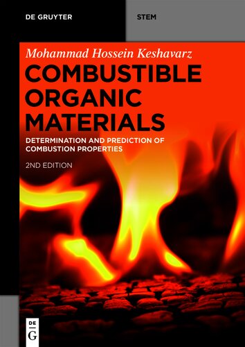 Combustible Organic Materials: Determination and Prediction of Combustion Properties