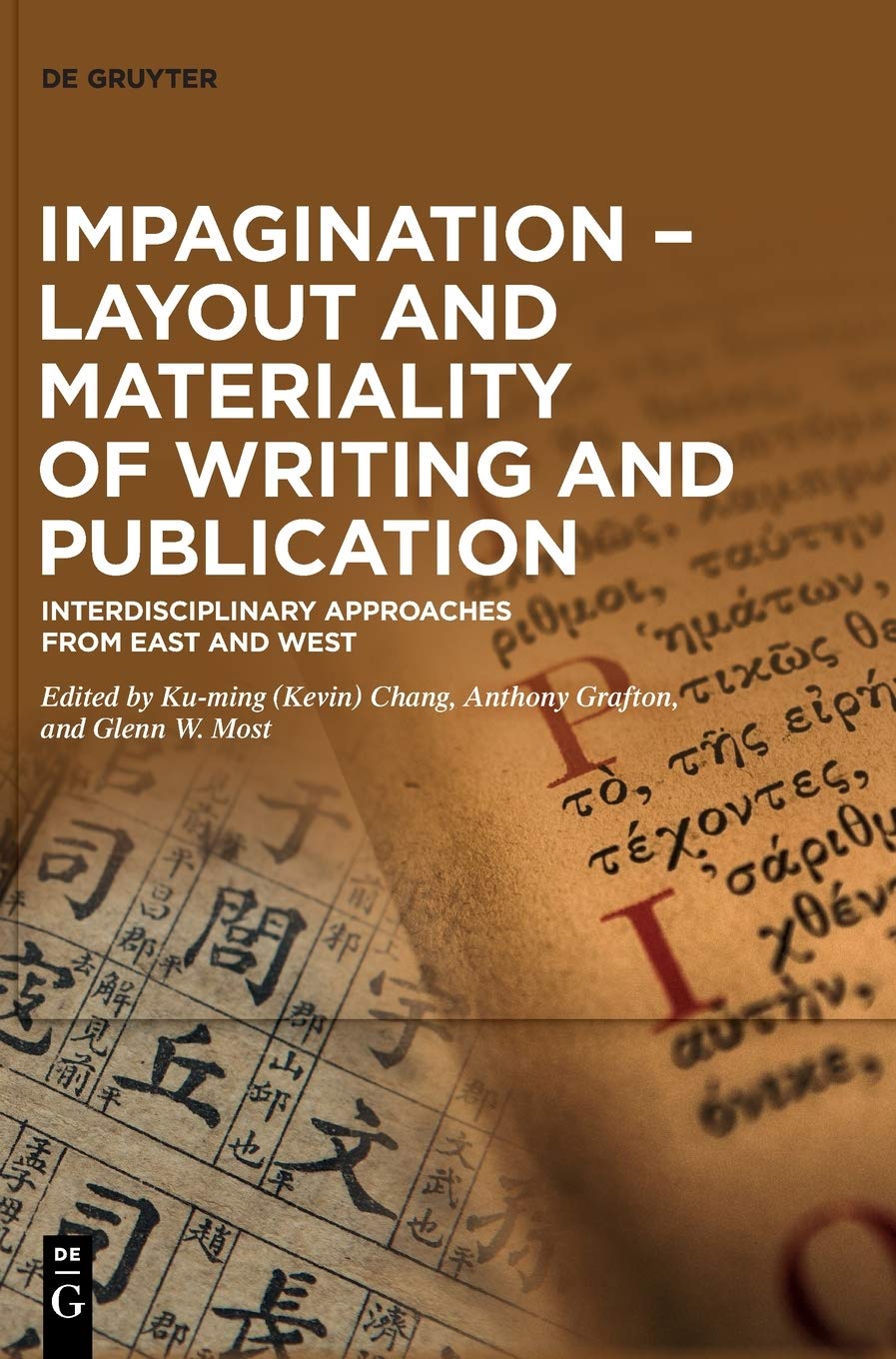 Impagination - Layout and Materiality of Writing and Publication: Interdisciplinary Approaches from East and West