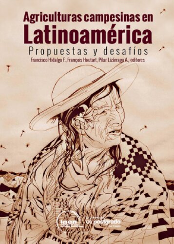 Agriculturas campesinas en Latinoamérica: propuestas y desafíos