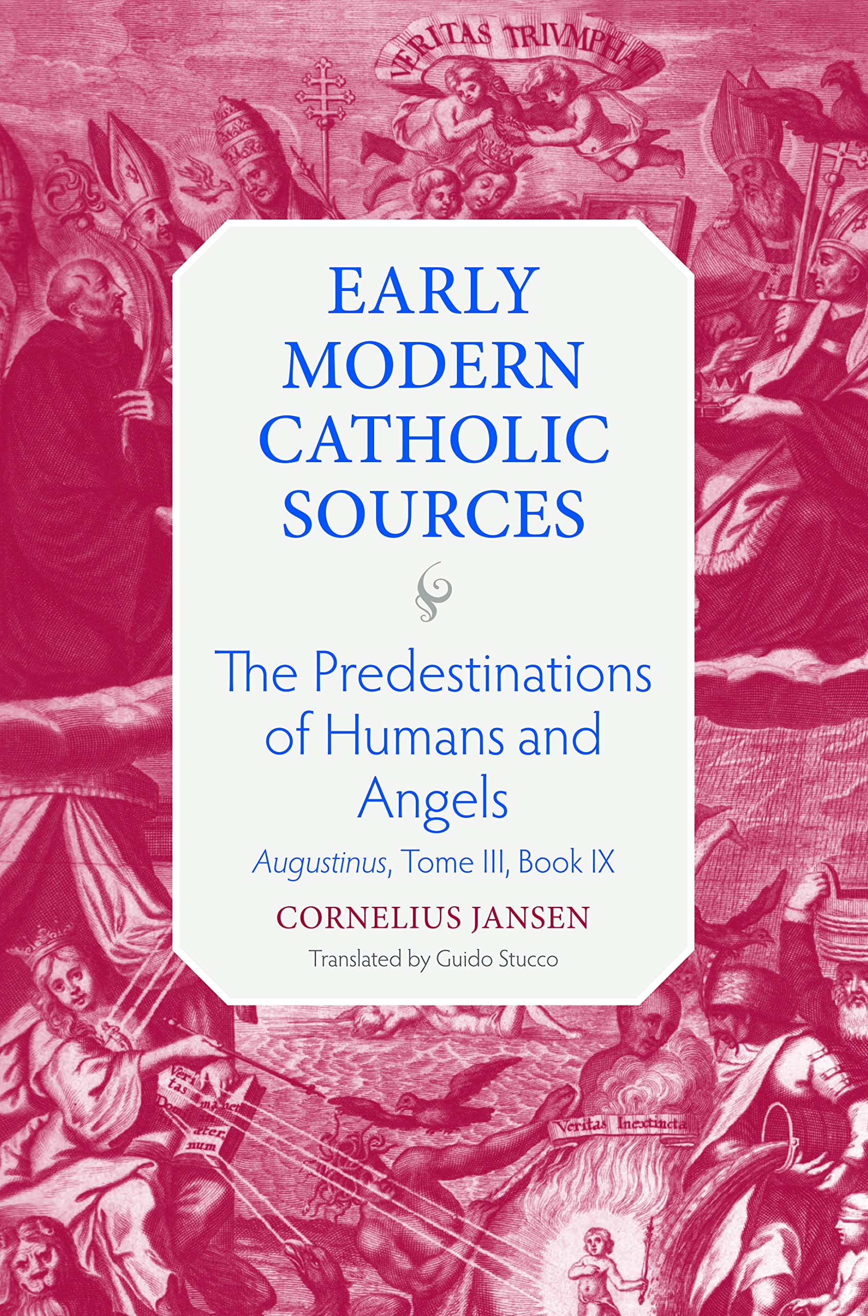 The Predestination of Humans: Augustinus, Tome III, Book IX (, 4)