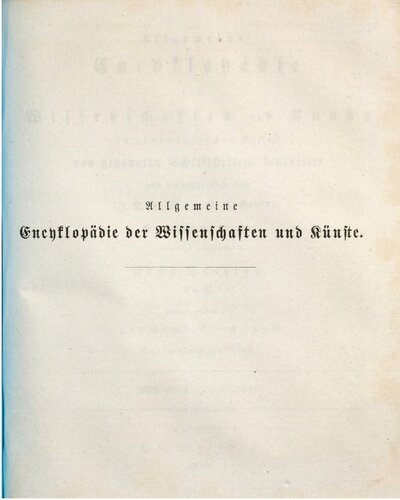 Allgemeine Encyclopädie der Wissenschaften und Künste in alphabetischer Folge / Guss-Stahl bis Gymnastik