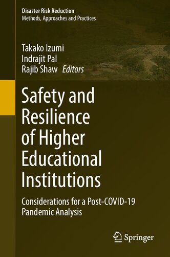 Safety and Resilience of Higher Educational Institutions: Considerations for a Post-COVID-19 Pandemic Analysis