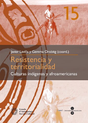 Resistencia y territorialidad: culturas indígenas y afroamericanas (eBook)