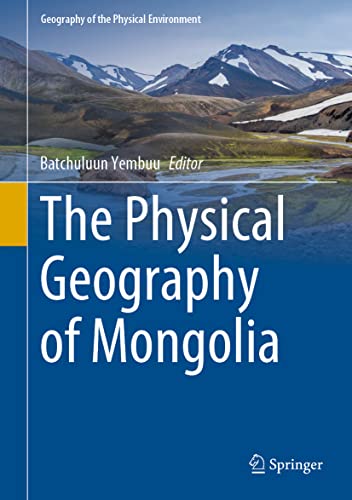 The Physical Geography of Mongolia