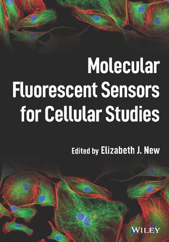 Molecular Fluorescent Sensors for Cellular Studies