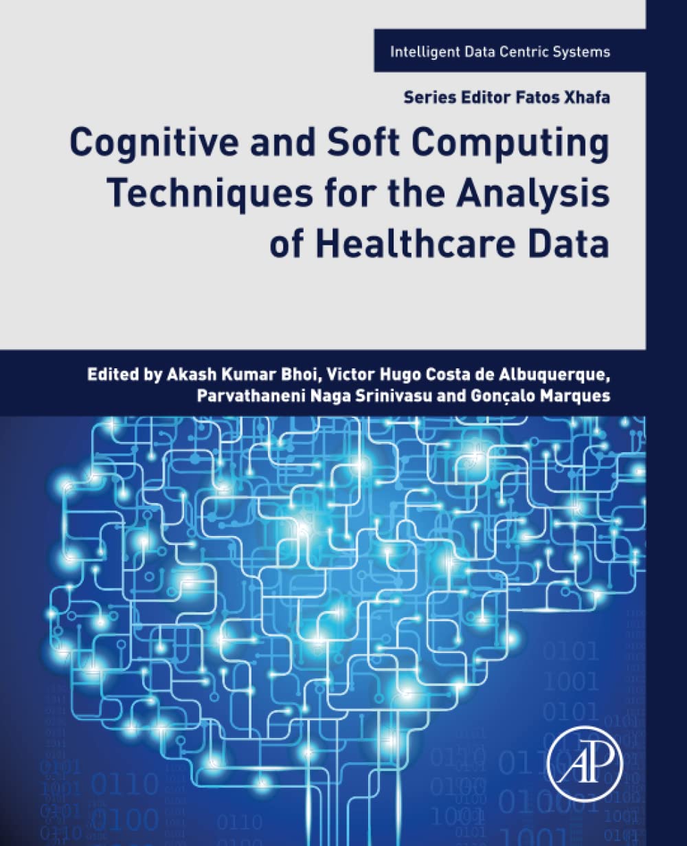 Cognitive and Soft Computing Techniques for the Analysis of Healthcare Data