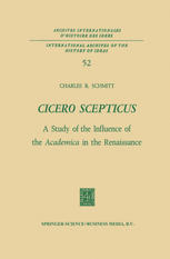 Cicero Scepticus: A Study of the Influence of the Academica in the Renaissance