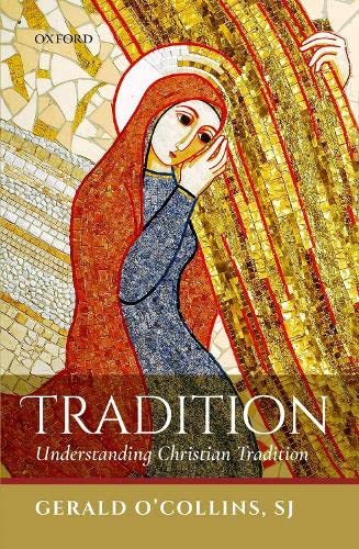 Tradition: Understanding Christian Tradition