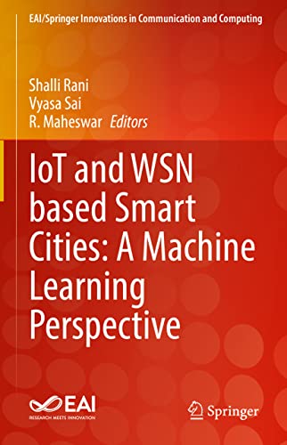 IoT and WSN based Smart Cities: A Machine Learning Perspective