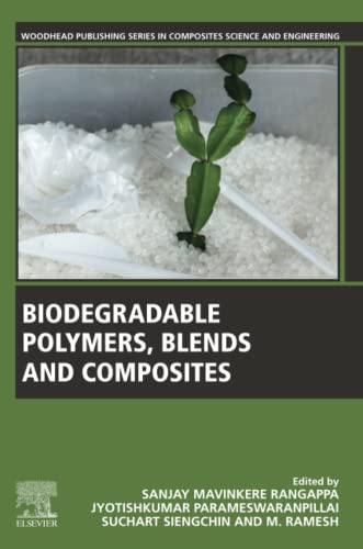 Biodegradable Polymers, Blends and Composites