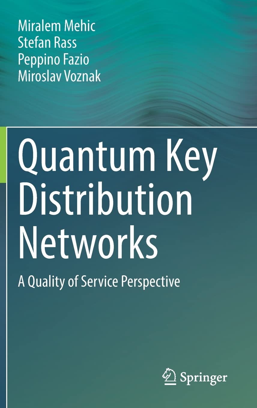 Quantum Key Distribution Networks: A Quality of Service Perspective