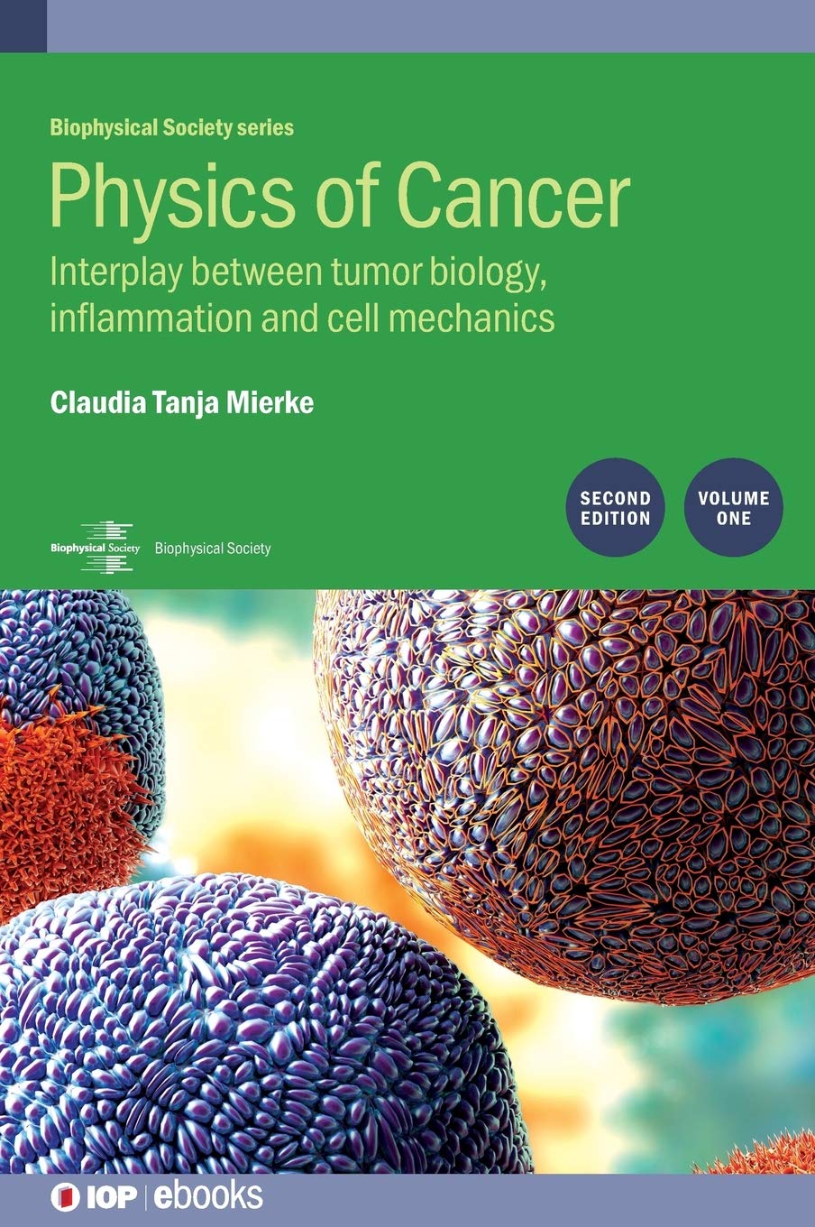 Physics of Cancer, Volume 1: Interplay between tumor biology, inflammation and cell mechanics