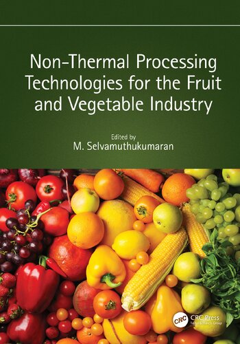 NonThermal Processing Technologies for the Fruit and Vegetable Industry