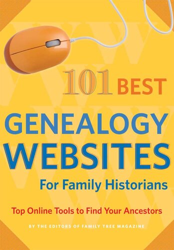 101 Best Genealogy Websites for Family History Research: Top Online Tools to Find Your Ancestors