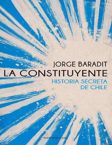 La Constituyente: Historia Secreta de Chile