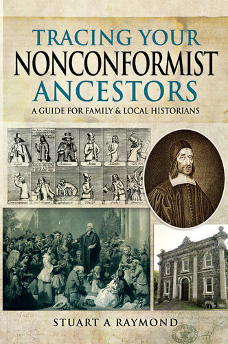 Tracing Your Nonconformist Ancestors: A Guide for Family and Local Historians