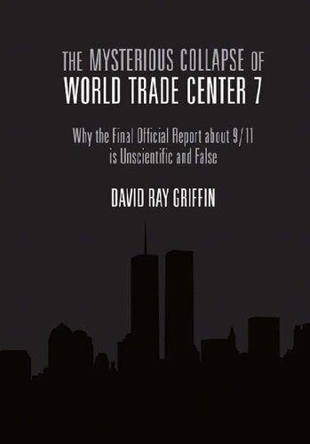 The Mysterious Collapse of World Trade Center 7