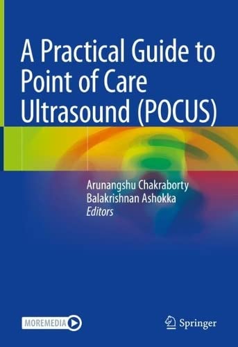 A Practical Guide to Point of Care Ultrasound (POCUS)