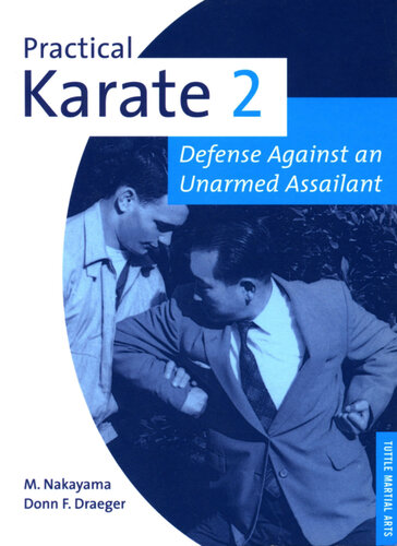 Practical Karate Volume 2: Defense Against an Unarmed Assailant