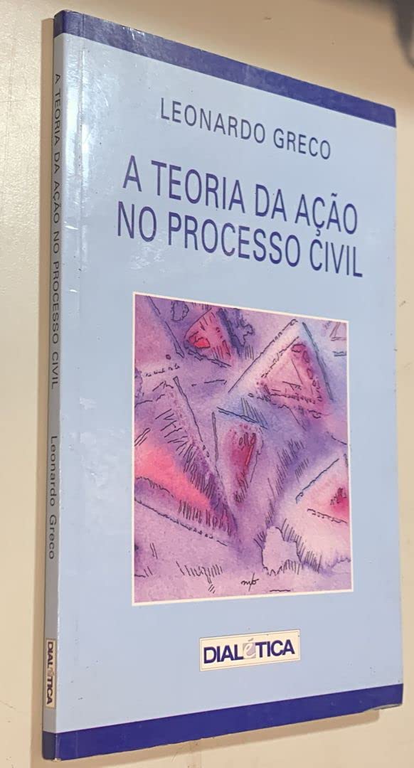 A teoría da acáo no processo civil