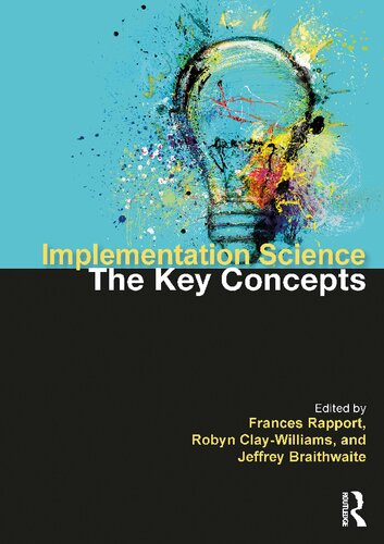 Implementation Science: The Key Concepts