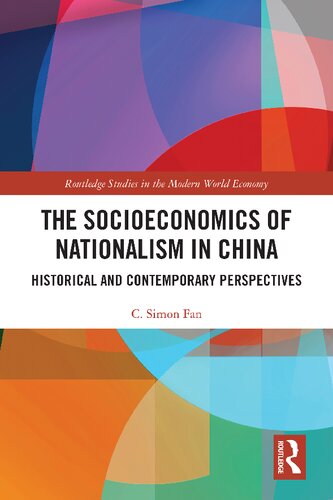 The Socioeconomics of Nationalism in China: Historical and Contemporary Perspectives