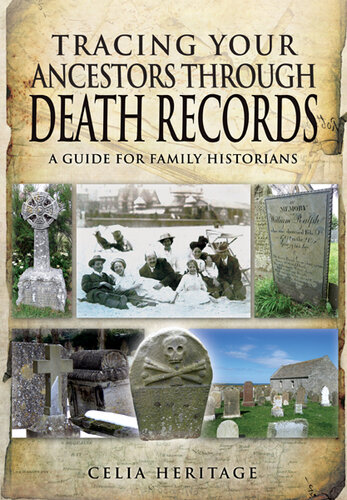 Tracing Your Ancestors Through Death Records: A Guide for Family Historians