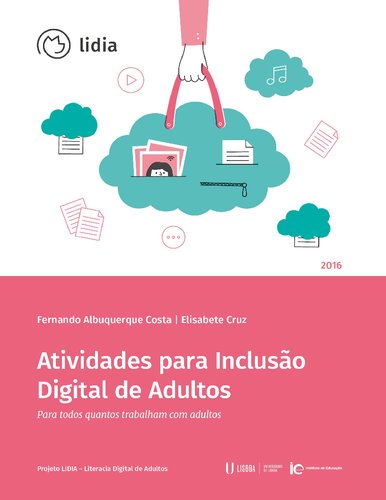 Atividades para Inclusão Digital de Adultos Para todos quantos trabalham com adultos