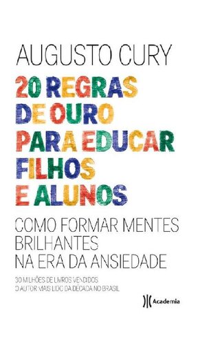 20 Regras de Ouro Para Educar Filhos e Alunos