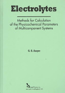 Electrolytes, Methods for Calculation of the Physicochemical Parameters of Multicomponent Systems