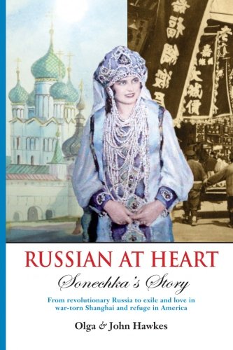 Russian at Heart: Sonechka's Story