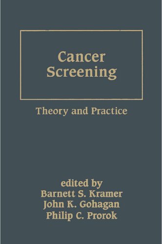 Cancer Screening: Theory and Practice