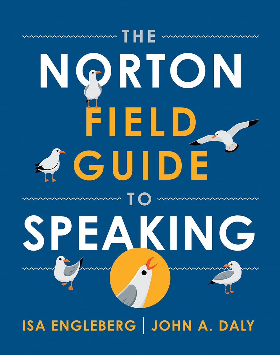 The Norton Field Guide to Speaking (First Edition)