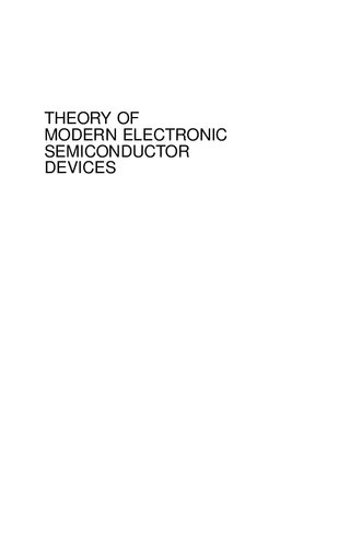 THEORY OF MODERN ELECTRONIC SEMICONDUCTOR DEVICES