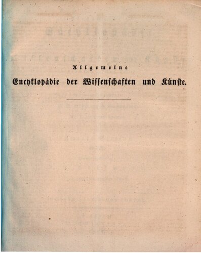 Allgemeine Encyclopädie der Wissenschaften und Künste in alphabetischer Folge / Zweite Section : Johanne bis Ionisches Portal