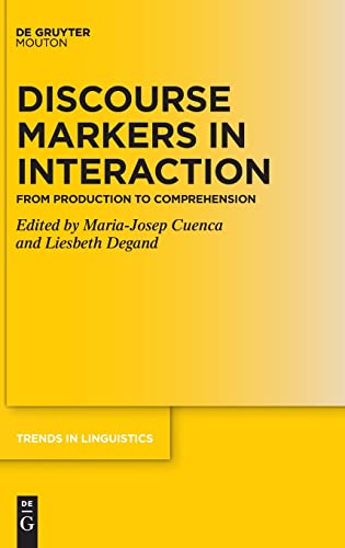 Discourse Markers in Interaction: From Production to Comprehension