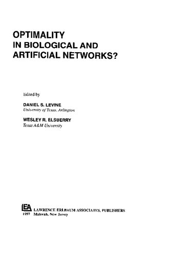 Optimality in Biological and Artificial Networks?