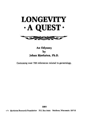 Longevity: A Quest